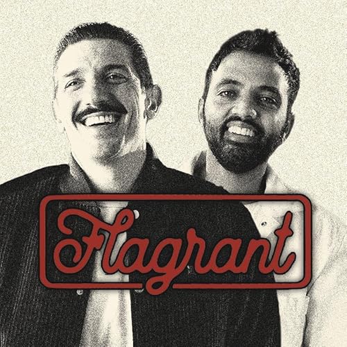 Flagrant Podcast
